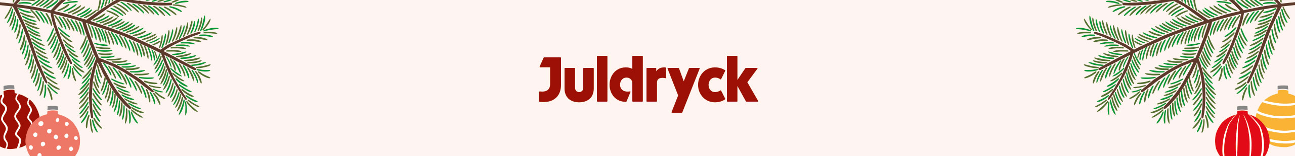 Juldryck