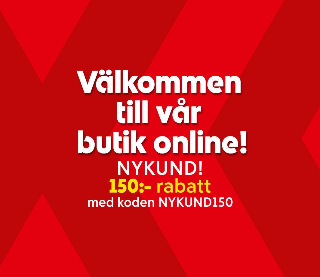 Välkommen till vår butik online - 150 kr rabatt med koden NYKUND150