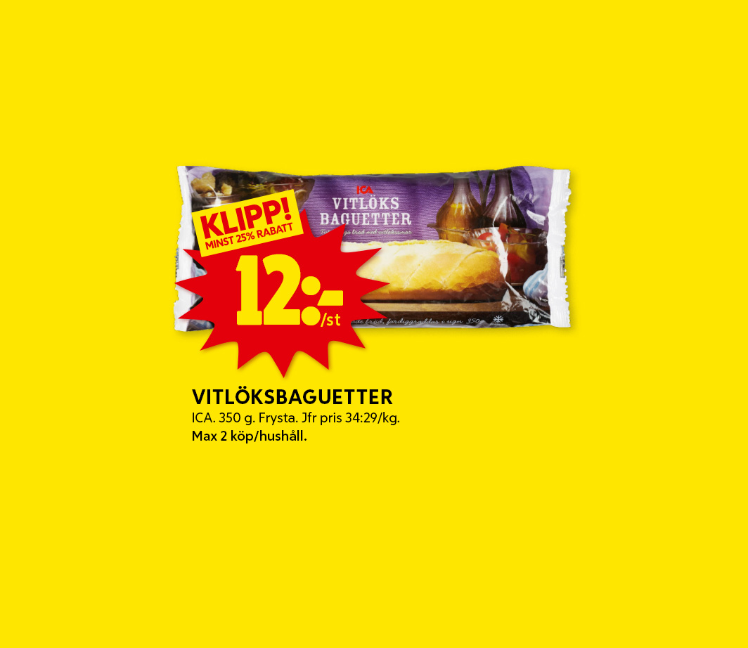 Veckans klipp -  frysta vitlöksbaguetter från ICA -12 kr styck