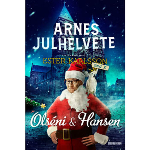Arnes julhelvete (Ester Karlsson 5)