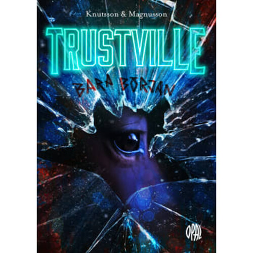 Trustville : Bara början