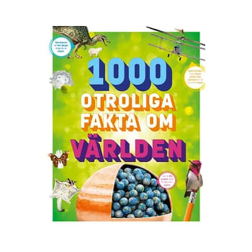 1000 otroliga fakta om världen