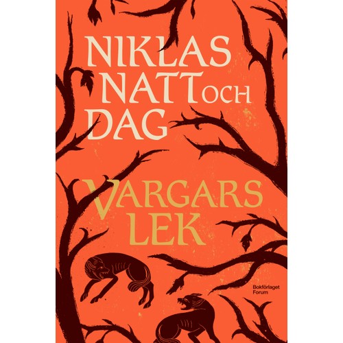 Vargars lek -  Natt och Dag
