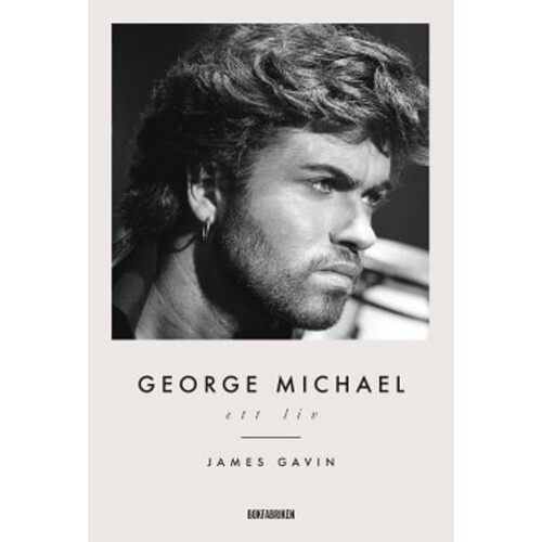 George Michael: Ett liv.
