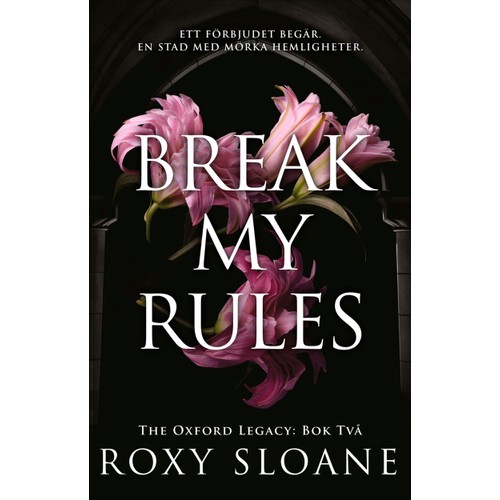 Break My Rules (svensk utgåva)
