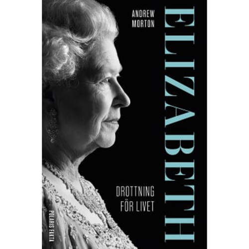 Elizabeth- drottning för livet