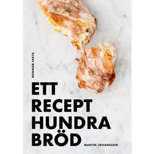 Ett recept, hundra bröd