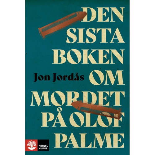Den sista boken om mordet på Olof Palme