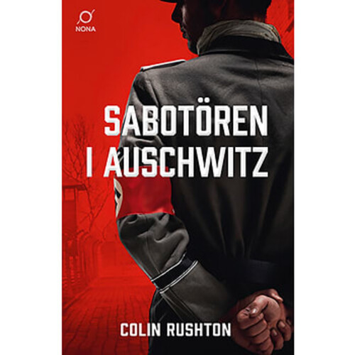 Sabotören i Auschwitz Rushton